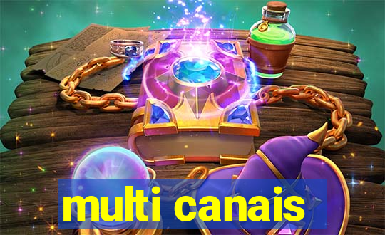 multi canais